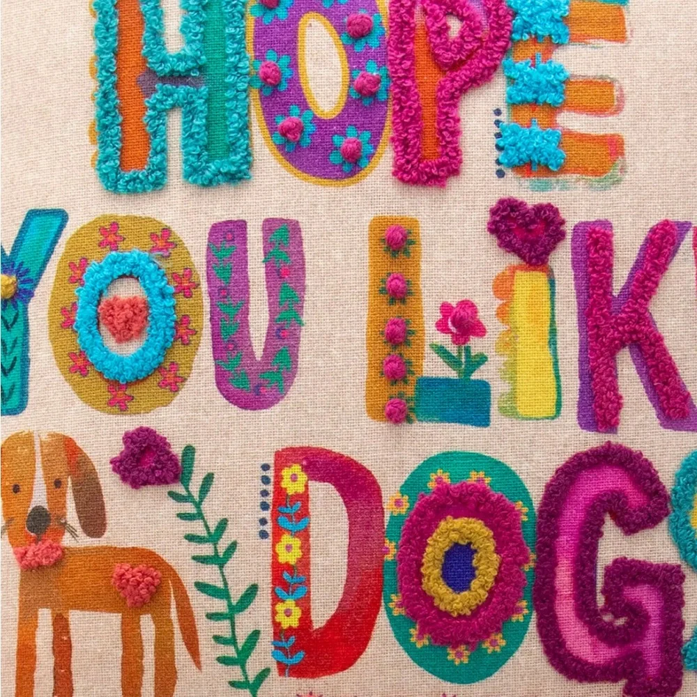 Natural Life Boho Tufted Pillow Hope You Like Dogs with Colorful Fringe - Picture 5 of 13